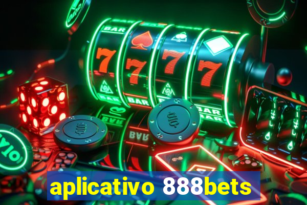 aplicativo 888bets